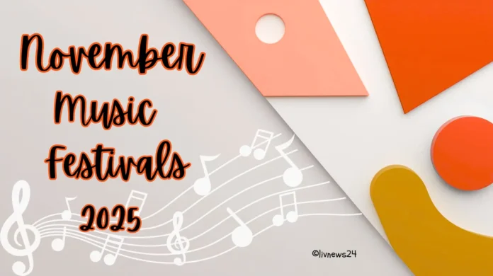 Top Europe Music Festivals November 2025 | Livnews24