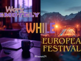 Working Remotely While Following European Festivals | Livnews24